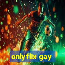 onlyflix gay